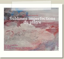 Sublimes imperfections du plâtre
4 - 10 juin 2021
Au Quinze, laboratoire d’artistes  
15 av. Parmentier, 75011 Paris 